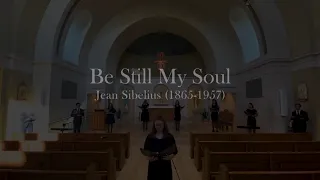 Be Still My Soul - Sibelius