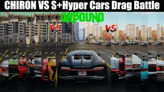 NFS UNBOUND || Bugatti Chiron VS S+Hyper Cars Drag Battles || How Fast Is Chiron , Unbeatable ? ||