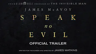 Speak NO Evil | Officiële Trailer 1