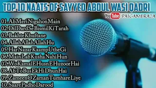 TOP 10 NAATS SAYYED ABDUL WASI QADRI