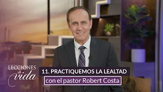 Lecciones de Vida - Practiquemos la lealtad suprema a Cristo