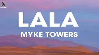 Myke Towers - LALA (Lyrics/Letra)