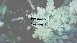 Ephesians 1 - NIV | AUDIO BIBLE & TEXT [With Piano]