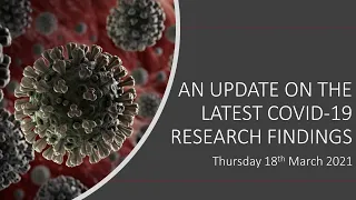 Webinar #27: An update on the latest COVID-19 research findings