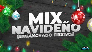 MIX NAVIDEÑO 🎄 ENGANCHADO FIESTAS (LO MAS ESCUCHADO) DICIEMBRE 2023 | ALTA PREVIA