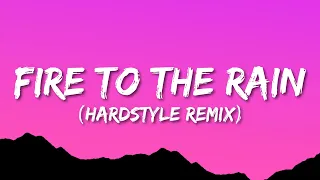 Adele - Fire To The Rain (ANDONIS Hardstyle Remix) (Lyrics)