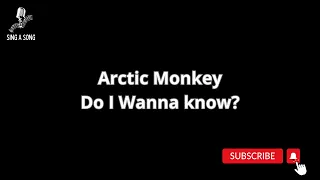 Arctic Monkey - do i wanna know?(karaoke version)