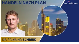 Handeln nach Plan mit Dr. Raimund Schriek präsentiert vom Friday Traders Club