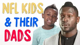 NFL Stars’ Kids Love Their Everyday Dads | Happy Father's Day!