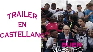 El buen Maestro TRAILER en CASTELLANO