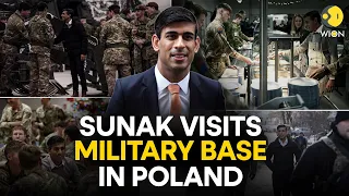 Rishi Sunak LIVE: Britain's Sunak visits military base in Poland | WION LIVE