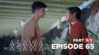 Asawa Ng Asawa Ko: The husband threatens the former rebel! (Full Episode 65 - Part 3/3)