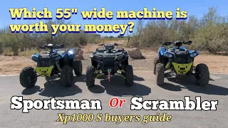 Polaris Sportsman xp 1000 S vs Scrambler  /which 55" wide atv should you buy?