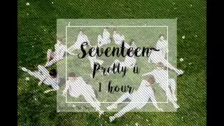 Seventeen - Pretty U (1hour)