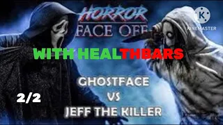 Ghostface vs Jeff the Killer with healthbars 2/2 | Radical Talent