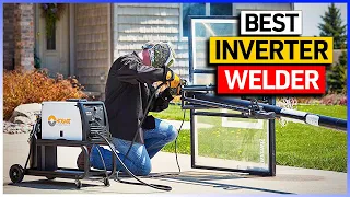Best Inverter Welder Review  - Top 5 Inverter Welder machine Picks