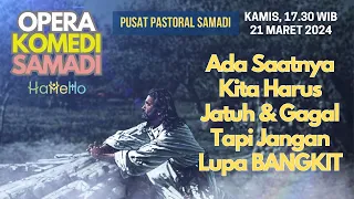 OPERA KOMEDI SAMADI || 27 MARET 2024 || Pk. 19.00