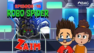 Sooper Zaim | Episode 16 | Robo Spider | Malayalam Animation Series | BMG