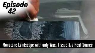 Encaustic Art Monotone Landscape tutorial with wax, tissue and heat