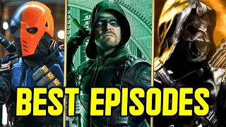 Top 10 Best Episodes of Arrow Ever