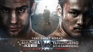 เต็งหนึ่ง (THA) VS DANIEL KERR (NZL) THAI FIGHT KORAT 2016