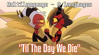 Helluva Boss - "Til The Day We Die" in 8 languages // MULTILANGUAGE + SUBTITLES