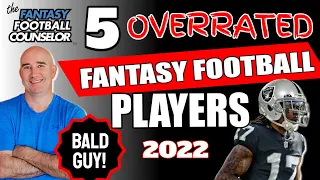 5 Overrated Fantasy Football Players 2022 - Do Not Draft