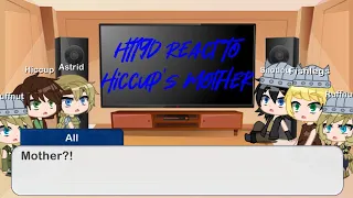HTTYD React To Hiccup's Mother || Gacha Club