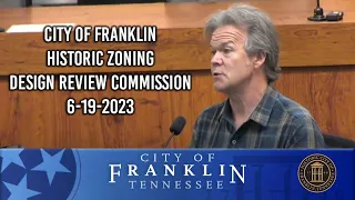 City of Franklin, Historic Zoning Design Review Commission 6-19-2023