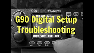 Xiegu G90 Digital Modes Setup Troubleshooting