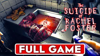 THE SUICIDE OF RACHEL FOSTER Gameplay Walkthrough Part 1 FULL GAME [1080p HD PC] - No Commentary