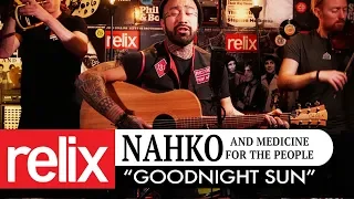 "Goodnight Sun" | Nahko and Medicine For The People | 03/07/18 | The Relix Channel