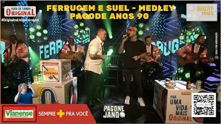 FERRUGEM e SUEL - Medley Pagode Anos 90 (2020) | PAGONEJANDO