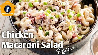 Easy Chicken Macaroni Salad