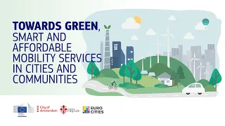 Towards green, smart and affordable mobility services in cities and communities