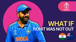 What If Rohit Sharma Was Not Out In World Cup 2023 Final | IND v AUS