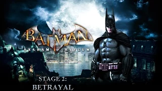 Batman: Arkham Asylum (Gameplay Walkthrough) - Stage 2: Betrayal