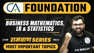 Bus. Mathematics, LR & Statistics (Theory of Stats Part-1) | CA Foundation June'23 | रामबाण Series