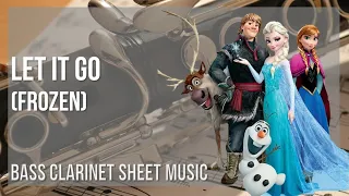 Bass Clarinet Sheet Music: How to play Let It Go (Frozen) by Idina Menzel