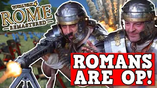 ROMANS ARE OVERPOWERED!!! Rome Total War Remastered Is A Perfectly Balanced Game With No Exploits