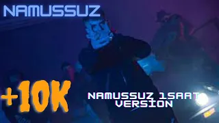 ELMUSTO - NAMUSSUZ (1 SAATLİK VERSİYONU Klipli)