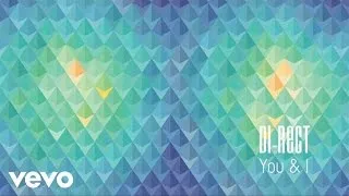 DI-RECT - You & I (Audio Only )