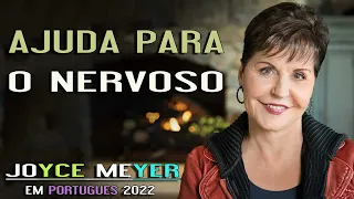 Joyce Meyer em Portugues 2023 - Ajuda para o Nervoso