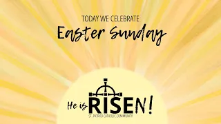 Easter Sunday Mass - April 17, 2022