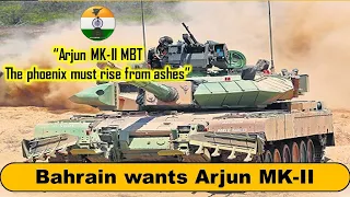 Bahrain wants Arjun MK II Main Battle Tank | Understanding Arjun MK-II in detail