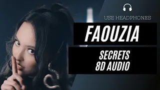 Faouzia - Secrets (8D AUDIO) 🎧 [BEST VERSION]