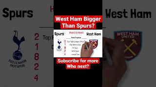 West Ham Bigger Than Spurs?
