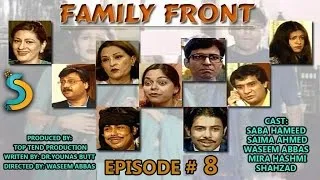 Top Tend Productin, Waseem Abbas Ft. Saba Hameed - Family Front Drama Serial | Episode#8