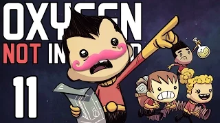 Oxygen Not Included | Part 11 | NEVER GIVE UP!!