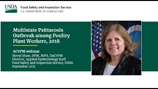 Multistate Psittacosis Outbreak among Poultry Plant Workers, 2018 (CE Webinar 22 Sept 2021)